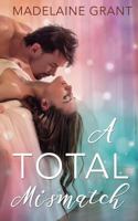 A Total Mismatch 1682916049 Book Cover