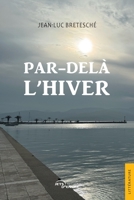 Par-delà l'hiver (French Edition) 2385800926 Book Cover