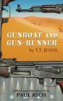 Gunboat and Gun-Runner 1935907409 Book Cover