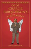 Olde Charlie Farquharson's Testament 0771599013 Book Cover