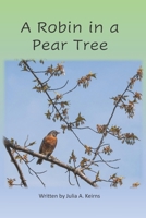 A Robin in a Pear Tree B08JDTKF85 Book Cover