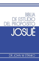 Biblia de Estudio del Propósito: Josué (Spanish Edition) 1633603008 Book Cover