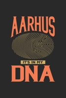 Aarhus Its in my DNA: 6x9 |notebook | dot grid | city of birth | Denmark 1671855167 Book Cover