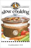 Slow Cooking (Gooseberry Patch) (Classic Cookbooklets) 1931890358 Book Cover