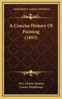 A Concise History of Painting 9353607221 Book Cover