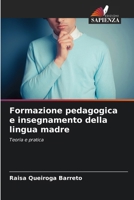 Formazione pedagogica e insegnamento della lingua madre (Italian Edition) 6208326257 Book Cover
