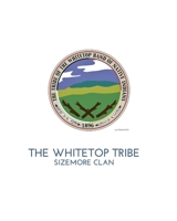 Whitetop Tribe of Band of Native Indians null Book Cover