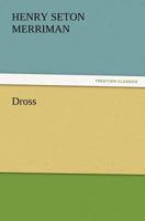 Dross 1517602874 Book Cover