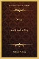 Nero an Historical Play 0548507570 Book Cover