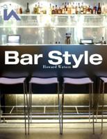 Bar Style: Hotels and Members' Clubs 0470011475 Book Cover