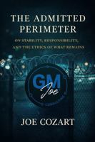 Admitted Perimeter: On Stability, Responsibility, and the Ethics of What Remains 1970547448 Book Cover