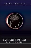 More Self than Self: At Autism's Edge 0595392962 Book Cover
