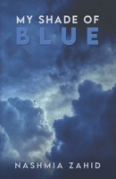 My Shade of Blue 969749360X Book Cover