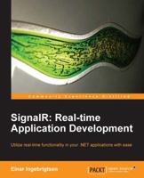 SignalR: Real-time Application Development 1782164243 Book Cover