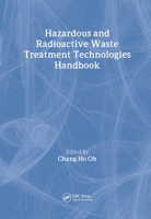 Hazardous and Radioactive Waste Treatment Technologies Handbook 0849395860 Book Cover