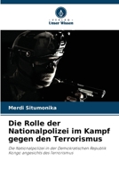 Die Rolle der Nationalpolizei im Kampf gegen den Terrorismus (German Edition) 6208616182 Book Cover