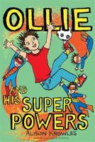 Ollie and His Superpowers 1785920499 Book Cover