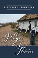 A Prayer for Thérèse 1525581104 Book Cover