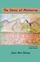 The Dance of Monterrey 0615719848 Book Cover