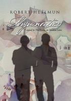 Lagunatics: A sequel to The House on Shadow Lane 1462899714 Book Cover
