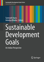 Sustainable Development Goals: An Indian Perspective 3030424871 Book Cover