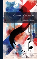 Cantes Gitanos (Spanish Edition) 1023932741 Book Cover