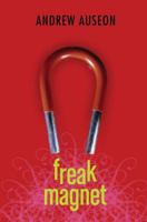 Freak Magnet 0061139262 Book Cover