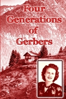 Four Generations of Gerbers 1716806895 Book Cover