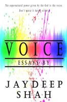 Voice: Essays by Jaydeep Shah 198361422X Book Cover