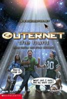 The Hunt (Outernet #5) 0439430186 Book Cover