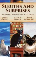 Sleuths and Surprises: A Collection of Cozy Mysteries 4824178770 Book Cover