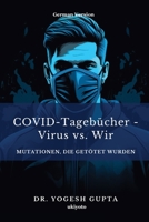 COVID-Tagebücher - Virus vs. Wir B0CKV155PC Book Cover