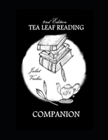 Tea Leaf Reading Companion 3rd Edition B0BQ9NB5QX Book Cover