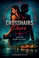 Crosshairs Desire B0GF3M65KD Book Cover