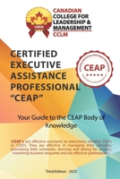 Certified Executive Assistance Professional CEAP Body of Knowledge B0CCCNLWKF Book Cover