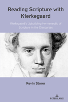 Reading Scripture with Kierkegaard 1433194864 Book Cover