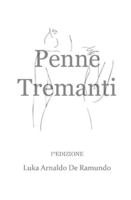 Penna tremante: I° Edizione B0G49C844Z Book Cover