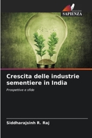 Crescita delle industrie sementiere in India (Italian Edition) 6208613132 Book Cover