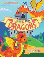 Dragons Coloring Book for Kids: Ages 4-8 Cute Dragons Coloring Book for Children 0239581431 Book Cover