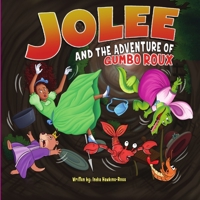 Jolee And The Adventure of Gumbo Roux B0CKD45RVL Book Cover