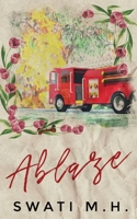 Ablaze: A brother's best friend, friends to lovers romance (Elements of Rapture) B0DYJG3Q2Z Book Cover