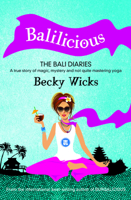 Balilicious - The Bali Diaries 0732295157 Book Cover