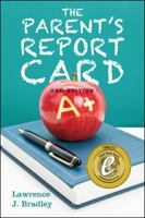 The Parent's Report Card: 2nd Edition 1432793020 Book Cover