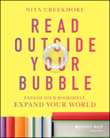 Read Outside Your Bubble: Expand Your Bookshelf, Expand Your World 1394244630 Book Cover