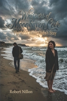 Whispers of Moonhaven Cove: The Man Who Didn’t Stay B0GZ7CQJSM Book Cover