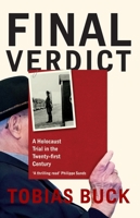 Final Verdict: A Holocaust Trial in the Twenty-first Century 1399604260 Book Cover