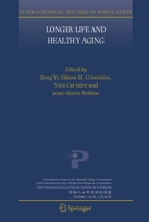 Longer Life and Healthy Aging 1402040245 Book Cover