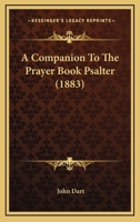 A Companion to the Prayer Book Psalter 1166461378 Book Cover