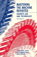 Mastering the Machine Revisited: Poverty, Aid and Technology 1853395072 Book Cover