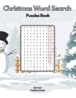 Christmas Word Search Puzzle Book: Holiday Activity Book For Everyone Perfect For Gift B08MH5ZMYJ Book Cover